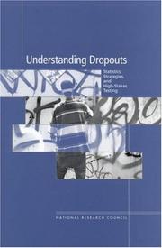 Cover of: Understanding Dropouts by Committee on Educational Excellence and Testing Equity, National Research Council (US)