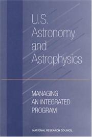 Cover of: U.S. Astronomy and Astrophysics by Committee on the Organization and Management of Research in Astronomy and Astrophysics, National Research Council (US)