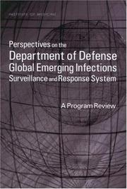 Cover of: Perspectives on the Department of Defense Global Emerging Infections Surveillance and Response System: a program review