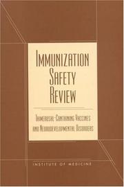 Cover of: Immunization safety review by Kathleen Stratton, Alicia Gable, and Marie C. McCormick, editors ; Immunization Safety Review Committee, Board on Health Promotion and Disease Prevention, Institute of Medicine.