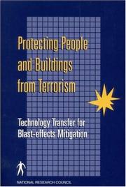 Cover of: Protecting People and Buildings from Terrorism by Committee for Oversight and Assessment of Blast-effects and Related Research, National Research Council (US)