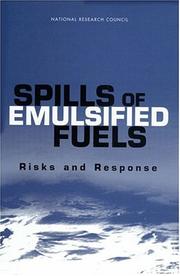 Cover of: Spills of Emulsified Fuels: Risks and Response (Compass series)