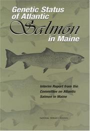 Genetic Status of Atlantic Salmon in Maine by National Research Council (US)