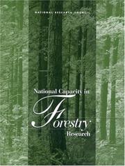 Cover of: National Capacity in Forestry Research by Committee on National Capacity in Forestry Research, National Research Council (US)