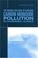 Cover of: The Ongoing Challenge of Managing Carbon Monoxide Pollution in Fairbanks, Alaska