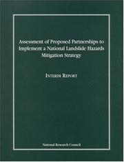 Cover of: Assessment of Proposed Partnerships to Implement a National Landslide Hazards Mitigation Strategy: Interim Report