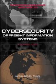 Cover of: Cybersecurity of Freight Information Systems: A Scoping Study -- Special Report 274 (Special Report (National Research Council (U S) Transportation Research Board))
