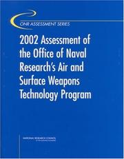 Cover of: 2002 Assessment of the Office of Naval Research's Air and Surface Weapons Technology Program (Onr Assessment Series) by Committee for the Review of ONR's Air and Surface Weapons Technology Program, National Research Council (US)