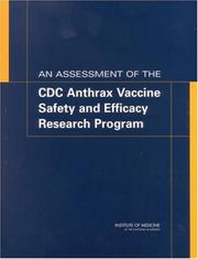 Cover of: An assessment of the CDC anthrax vaccine safety and efficacy research program | 