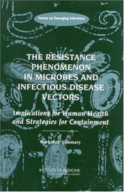 The Resistance Phenomenon in Microbes and Infectious Disease Vectors by Forum on Emerging Infections