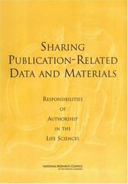 Sharing publication-related data and materials by National Research Council (U.S.). Committee on Responsibilities of Authorship in the Biological Sciences.