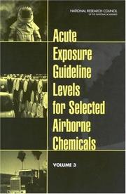 Cover of: Acute Exposure Guideline Levels for Selected Airborne Chemicals