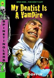 Cover of: My Dentist Is a Vampire (Spinetingler)