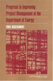 Cover of: Progress in improving project management at the Department of Energy: 2002 assessment