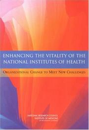 Cover of: Enhancing the Vitality of the National Institutes of Health | Committee on the Organizational Structure of the National Institutes of Health