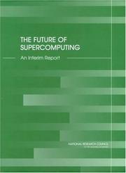 Cover of: The future of supercomputing: an interim report