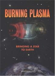 Cover of: Burning Plasma: Bringing a Star to Earth
