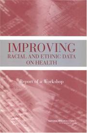 Cover of: Improving Racial and Ethnic Data on Health by Panel on DHHS Collection of Race and Ethnicity Data, National Research Council (US)