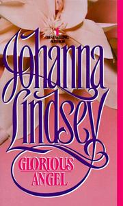 Cover of: Glorious Angel by Johanna Lindsey