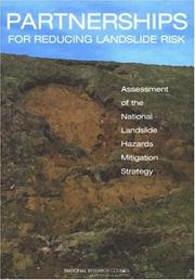 Cover of: Partnerships for reducing landslide risk by National Research Council (U.S.). Committee on the Review of National Landslide Hazards Mitigation Strategy.