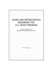 Cover of: Issues and Opportunities Regarding the U.S. Space Program by Jr. Radford Byerly, University of Colorado, Richard B. Leshner and Pamela L. Whitney, National Research Council (US)