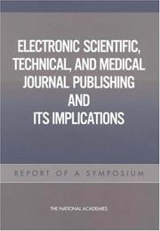 Cover of: Electronic Scientific, Technical, and Medical Journal Publishing and Its Implications: Report of a Symposium