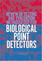 Cover of: Review of Testing and Evaluation Methodology for Biological Point Detectors by Committee on the Review of Testing and Evaluation Methodology for Biological Point Detectors, National Research Council (US)