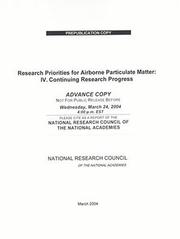 Cover of: Research priorities for airborne particulate matter | National Research Council (U.S.). Committee on Research Priorities for Airborne Particulate Matter.