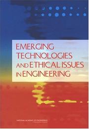 Cover of: Emerging Technologies and Ethical Issues in Engineering by National Academy of Engineering.
