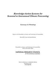 Cover of: Knowledge-Action Systems for Seasonal to Interannual Climate Forecasting by Roundtable on Science and Technology for Sustainability, National Research Council (US)