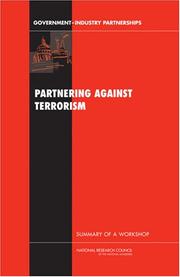 Cover of: Partnering Against Terrorism by Charles W. Wessner, Committee on Government-Industry Partnerships for the Development of New Technologies, National Research Council (US)