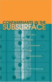 Cover of: Contaminants in the Subsurface: Source Zone Assessment and Remediation