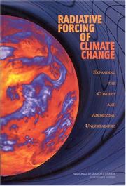 Cover of: Radiative Forcing of Climate Change: Expanding the Concept and Addressing Uncertainties
