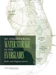 Cover of: Re-Engineering Water Storage in the Everglades by Committee on Restoration of the Greater Everglades Ecosystem, National Research Council (US)