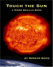 Cover of: Touch the sun | Noreen Grice