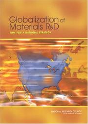 Cover of: Globalization of Materials R&D by Committee on Globalization of Materials Research and Development, National Research Council (US)