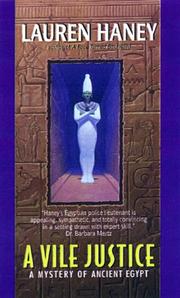 Cover of: A vile justice: a mystery of ancient Egypt