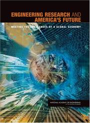 Cover of: Engineering Research and America's Future: Meeting the Challenges of a Global Economy