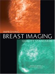 Cover of: Improving Breast Imaging Quality Standards by Committee on Improving Mammography Quality Standards, National Research Council (US)