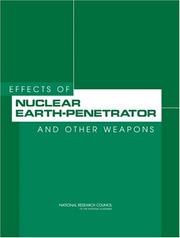 Cover of: Effects of Nuclear Earth-Penetrator and Other Weapons by Committee on the Effects of Nuclear Earth-Penetrator and Other Weapons, National Research Council (US)