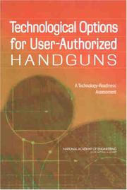 Cover of: Technological Options for User-Authorized Handguns by Committee on User-Authorized Handguns, National Academy of Engineering.