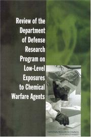 Cover of: Review of the Department of Defense Research Program on Low-Level Exposures to Chemical Warfare Agents by Subcommittee on Toxicologic Assessment of Low-Level Exposures to Chemical Warfare Agents, Committee on Toxicology, National Research Council (US)