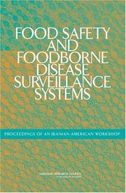 Cover of: Food Safety and Foodborne Disease Surveillance Systems: Proceedings of an Iranian-American Workshop