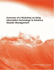 Cover of: Summary of a Workshop on Using Information Technology to Enhance Disaster Management