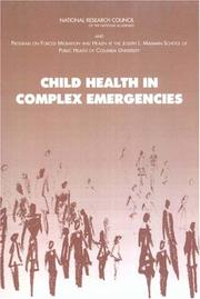 Child Health in Complex Emergencies by William J. Moss