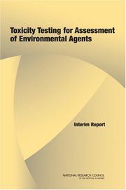 Cover of: Toxicity Testing for Assessment of Environmental Agents by Committee on Toxicity Testing and Assessment of Environmental Agents, National Research Council (US)