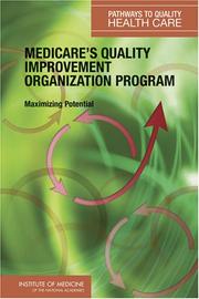 Medicare's Quality Improvement Organization Program: Maximizing Potential (Series: Pathways to Quality Health Care) (Pathways to Quality Health Care) by Payment, and Performance Improvement Programs Committee on Redesigning Health Insurance Performance Measures