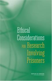 Ethical Considerations for Research Involving Prisoners by Committee on Ethical Considerations for Revisions to DHHS Regulations for Protection of Prisoners Involved in Research