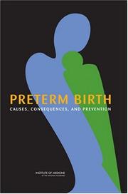 Preterm Birth by Committee on Understanding Premature Birth and Assuring Healthy Outcomes