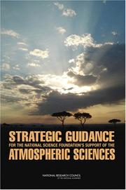 Cover of: Strategic Guidance for the National Science Foundation's Support of the Atmospheric Sciences by Committee on Strategic Guidance for NSF's Support of the Atmospheric Sciences, National Research Council (US)